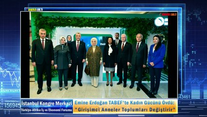 Emine Erdoğan TABEF'te Kadın Gücünü Övdü: "Girişimci Anneler Toplumları Değiştirir"