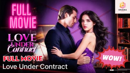 [New] Love Under Contract #realshort - Full Movie  Drama Hub