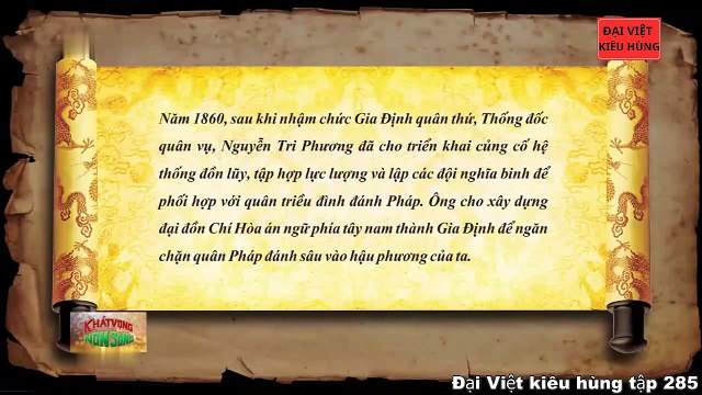 284 Đại Việt kiêu hùng - Nguyễn Tri Phương xây dựng đồn Chí Hòa chống Pháp