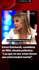 Karen Reichardt, candidata de Milei, desató polémica: “Los que no nos votan tienen una enfermedad mental”.