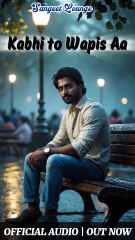 Kabhi To Wapis Aa | Heartbreaking Romantic Song | Arijit Singh Style  | Teaser of Official Song | Bollywood Song 2025