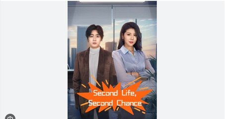 Second Life Second Chance Chinese Drama - English Sub
