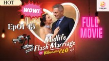 [New] Midlife Flash Marriage My Billionaire CEO #realshort - Full Movie  Drama Hub