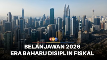 Belanjawan 2026 era baharu disiplin fiskal, kecekapan tadbir urus, kata ahli ekonomi