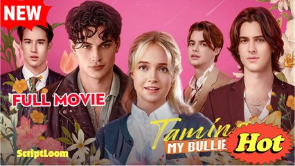 Taming My Bullies Full Movie - Video Dailymotion
