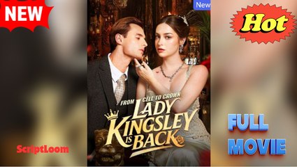 [New] From Cell To Crown- Lady Kingsley Is Back #realshort #dramabox - Full Movie - Drama Hub - Video Dailymotion