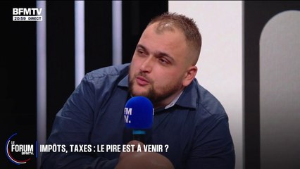 FORUM BFMTV - Impôts: "Moi je veux bien payer, mais je veux des résultats", déclare Samuel, artisan dans le BTP