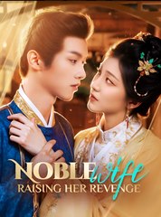 Noble Wife, Raising Her Revenge (DUBBED) - Drama FULL MOVIES ENGLISH SUB