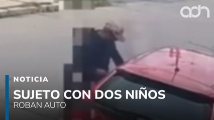 Robo insólito en Valle de Chalco, hombre con dos niños roban auto