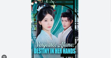Vengeance Aflame Destiny In Her Hands