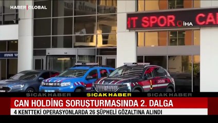 “Can Holding” operasyonu: 26 gözaltı! Aralarında eski rektör ve holding sahiplerinin eşleri de var
