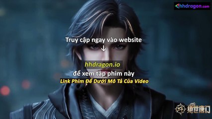Đấu La Đại Lục 2 Tuyệt Thế Đường Môn Tập 125 Vietsub Thuyết Minh Tiếng Việt