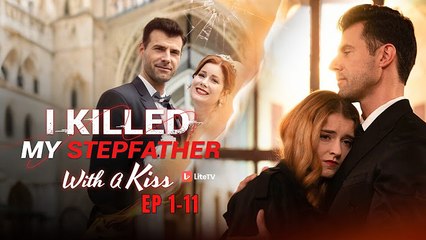 I Killed My Stepfather with a Kiss - Hot Drama 2025 Full