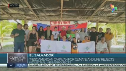 El Salvador l Mesoamerican caravan rejects industrial megaprojects