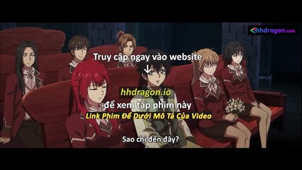 Long Tộc Phần 2 Dragon Raja Tập 18 Vietsub Thuyết Minh Tiếng Việt