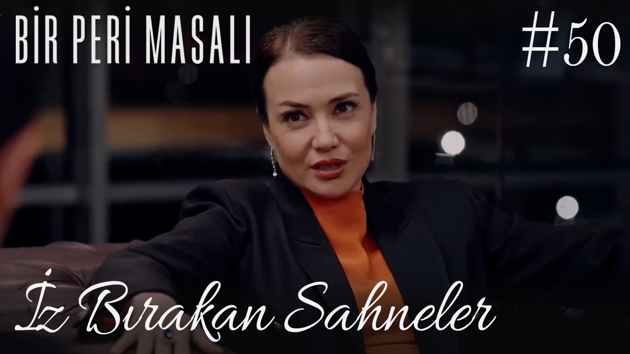 İz Bırakan Sahneler /50 - Bir Peri Masalı