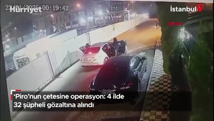 'Piro'nun çetesine operasyon: 4 ilde 32 şüpheli gözaltına alındı
