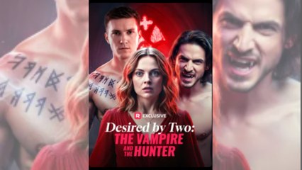Desired By Two: The Vampire And The Hunter