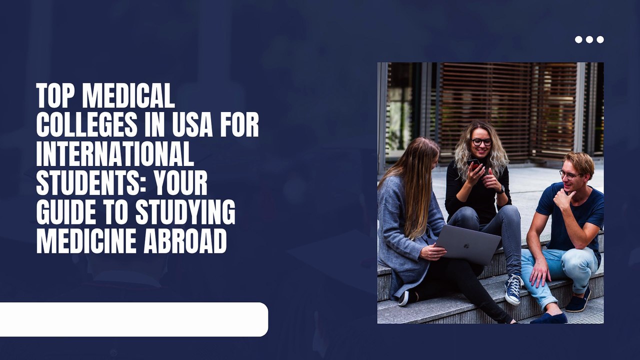 Top Medical Colleges in USA for International Students Your Guide to Studying Medicine Abroad