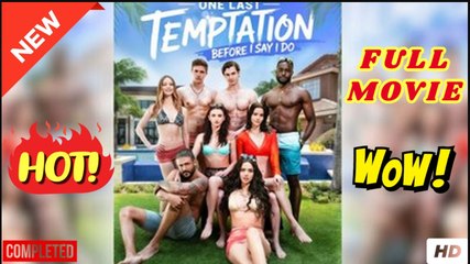 ⭐🍉💚 One Last Temptation Before I Say I Do dailymotion