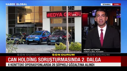 Can Holding soruşturmasında 2. dalga! Ayrıntıları Haber Global aktardı