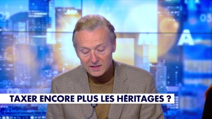 La chronique éco : Taxer encore plus les héritages ?