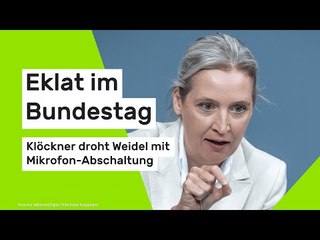 Eklat im Bundestag: Klöckner droht Weidel mit Mikrofon-Abschaltung