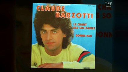 Claude Barzotti - Le Chant Des Solitaires (1986) Lyric