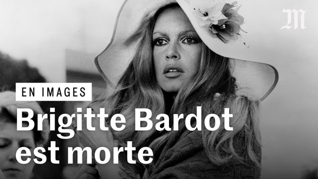 Mort de Brigitte Bardot : l'histoire d'une icône