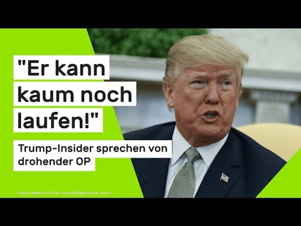 Donald Trump: 'Er kann kaum noch laufen!' Trump-Insider sprechen von drohender OP