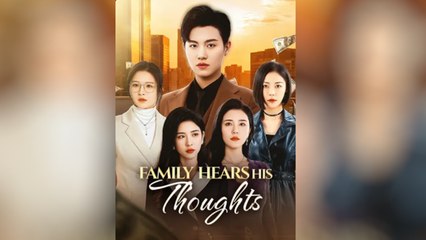 Family Hears His Thoughts