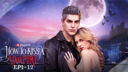 How To Kiss A Vampire