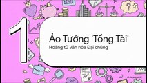 4 Sự Thật Ít Người Biết Về Tổng Tài Ảo Tưởng và Thực Tế