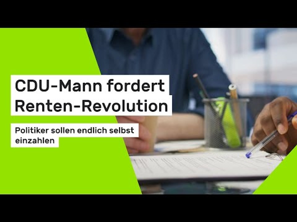 Wilhelm Gebhard: CDU-Mann fordert Renten-Revolution - Politiker sollen endlich selbst einzahlen