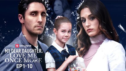 My Dear Daughter, Love Me Once More - Full