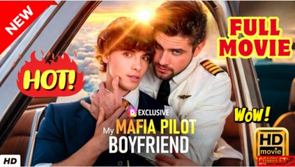 Mi novio piloto de la mafia [Sub Español] - Video Dailymotion