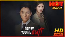 Daddy, You’re Out! | Full Movie HD - Best Drama ShortFilms Hot Female Romance Toxic Romance Modern Emotional Suspenseful Violent Regrettable Father-and-Daughter Possessive China Contemporary All Ages Heiress/Socialite Independent Woman Protective Husband