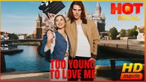 Too Young to Love Me | Full Movie HD - Best Drama ShortFilms Hot Romance Love