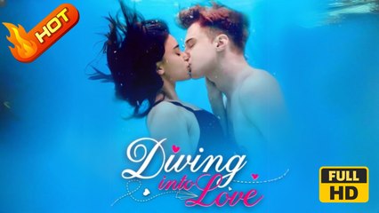 Diving Into Love | Full Movie HD - SweetRomance Love Drama ShortFilms Hot