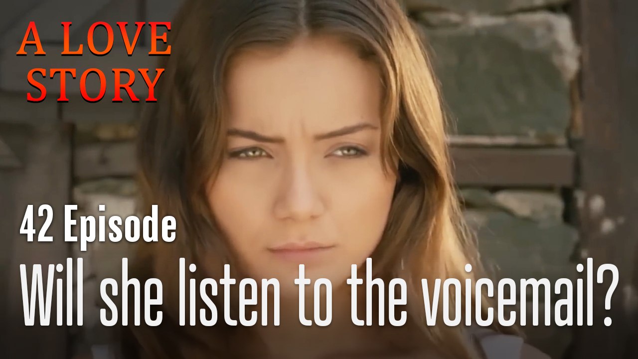 Will she listen to the voicemail-A Love Story Episode 42