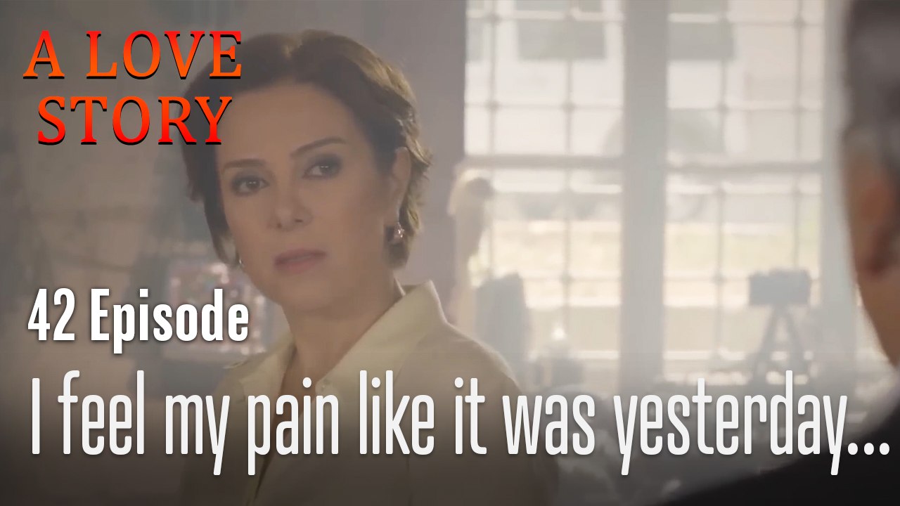 I feel my pain like it was yesterday...-A Love Story Episode 42