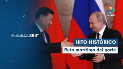 Reporte 360 17-10 China y Rusia reducen el tiempo de viaje a Europa