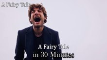 A Fairytale in 30 Minutes #18