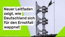 Krieg, Katastrophen, Terror: Neuer Leitfaden zeigt, wie Deutschland sich für den Ernstfall wappnet