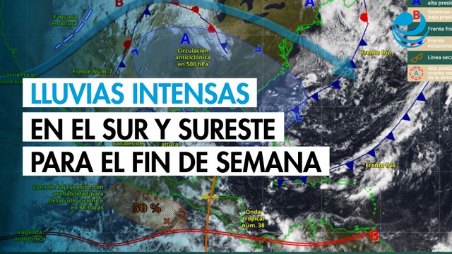 Lluvias intensas en el sur y sureste marcarán el clima del fin de semana en México; SMN