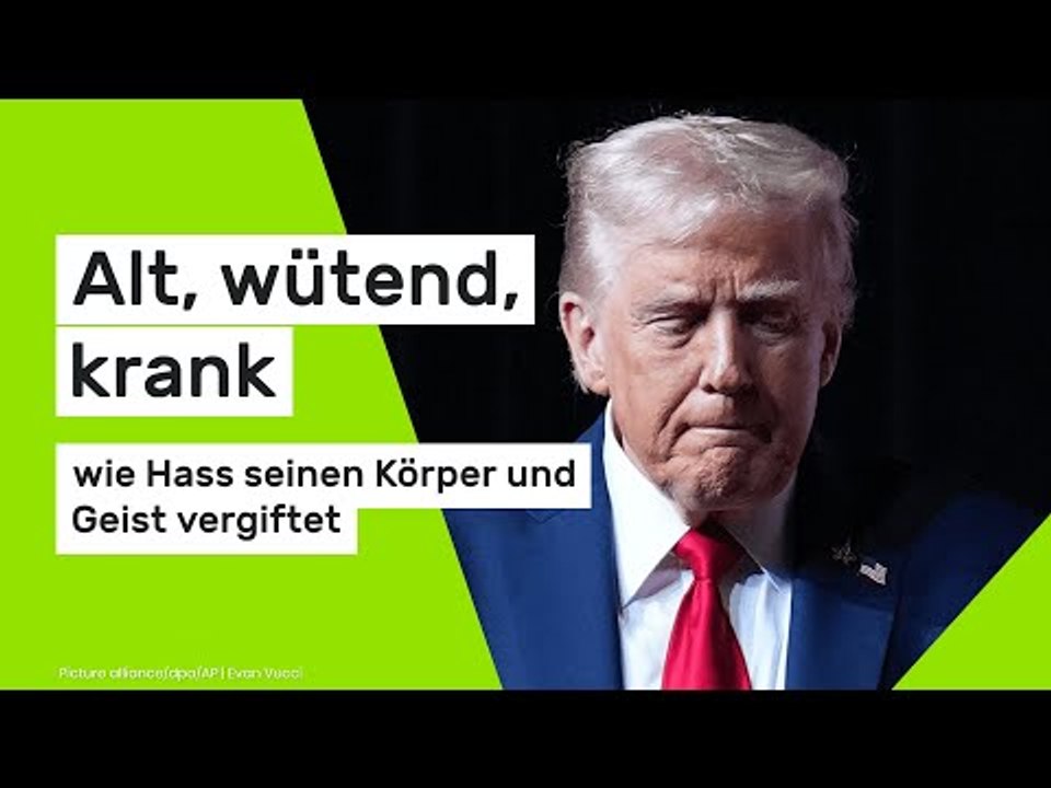 Donald Trump: Alt, wütend, krank - wie Hass seinen Körper und Geist vergiftet