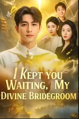I Kept You Waiting My Divine Bridegroom  - Drama FULL MOVIES ENGLISH SUB