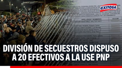 Protesta del 15 de octubre: División de Secuestros dispuso a 20 efectivos a la USE PNP