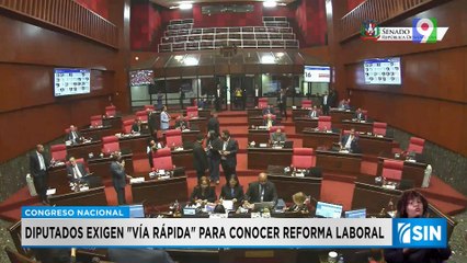 Exigen "vía rápida" para aprobar la reforma laboral | Primera Emisión SIN