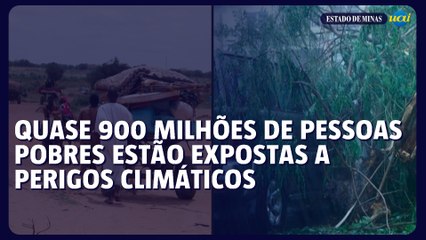 ONU: quase 900 milhões de pessoas pobres estão expostas a perigos climáticos